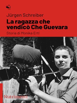 cover image of La ragazza che vendicò Che Guevara